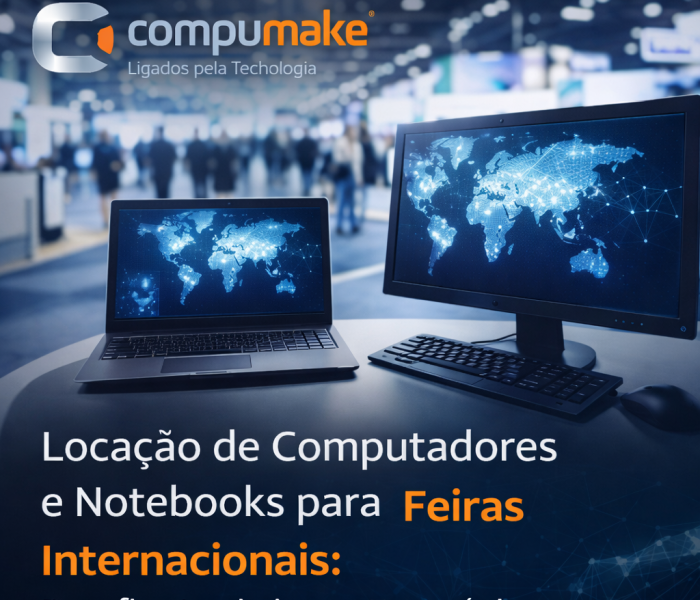 Locação de Computadores e Notebooks para Feiras Internacionais Desafios Logísticos e Estratégias
