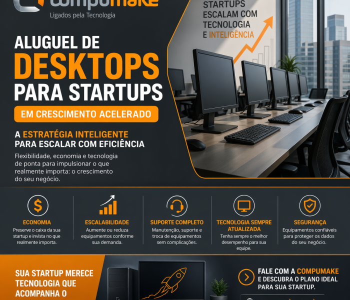 Aluguel de desktops para startups em crescimento acelerado estratégia inteligente para escalar com eficiência